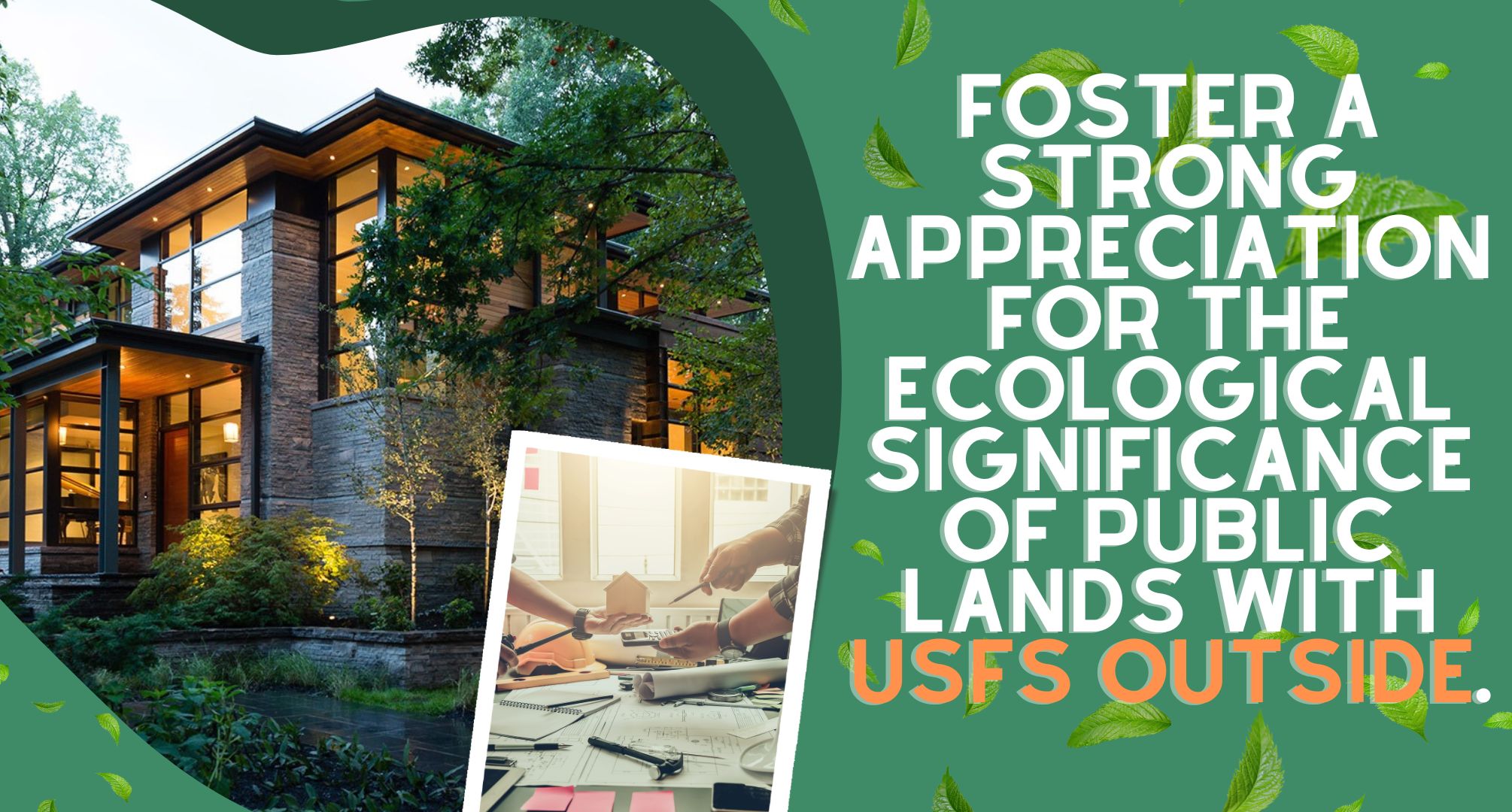 USFS Outside Your Go-To Resource for Sustainable Home Improvement
